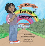 Riana's Adventures - First Day of Kindergarten