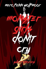 Monster Girls Don't Cry