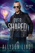 Over Shared