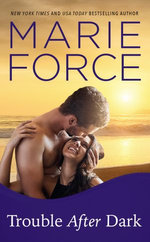 Trouble After Dark (Gansett Island Series, Book 21)