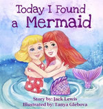 Today I Found A Mermaid