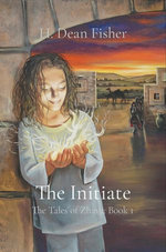The Initiate: The Tales of Zhava