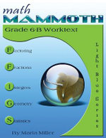 Math Mammoth Grade 6-B Worktext
