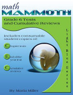 Math Mammoth Grade 6 Tests and Cumulative Reviews