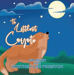 The Littlest Coyote