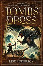 Tombs of Dross