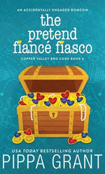 The Pretend Fiance Fiasco