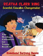 Reatha Clark King Scientist, Educator, Changemaker