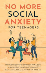 No More Social Anxiety For Teenagers