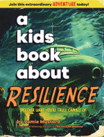 A Kids Book about Resilience