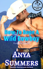 How To Rope A Wild Cowboy