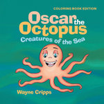 Oscar the Octopus Coloring Book Edition