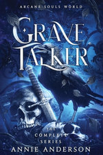 Arcane Souls World: Grave Talker Complete Series