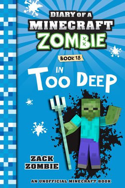 Diary of a Minecraft Zombie Book 18