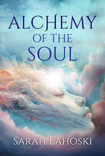 Alchemy of the Soul