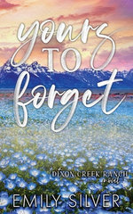 Yours to Forget