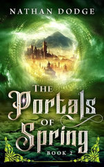 The Portals of Spring