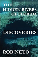 The Hidden Rivers of Florida
