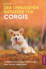 Der umfassende Ratgeber fuer Corgis
