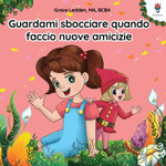 Guardami Sbocciare Quando Faccio Nuove Amicizie