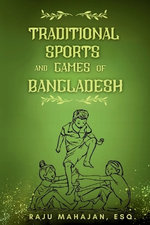 Traditional Sports and Games of Bangladesh