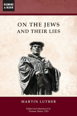 On the Jews and Their Lies On the Jews and Their Lies