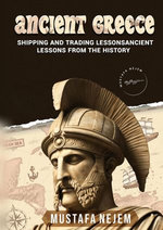 Ancient Greece: Shipping and Trading Lessons from History