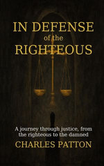 In Defense of the Righteous