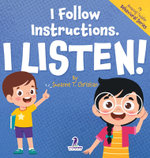 I Follow Instructions. I Listen!