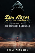Sam Razor Private Investigator: His Second Case