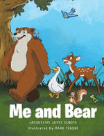 Me and Bear