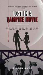 Lost in a Vampire Movie