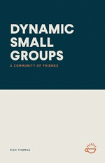 Dynamic Small Groups