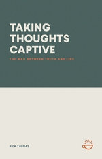 Taking Thoughts Captive
