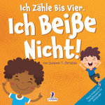 Ich Zaehle Bis Vier. Ich Beisse Nicht!