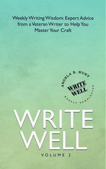 Write Well, Volume 2