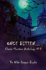 Once Bitten...