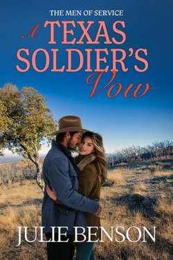 A Texas Soldier’s Vow