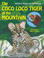 The Coco Loco Tiger of the Mountain