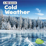 Cold Weather a 4D Book (All Kinds of Weather)