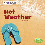 Hot Weather a 4D Book (All Kinds of Weather)