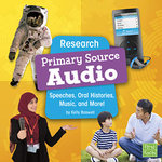 Primary Source Pro Research Primary Source Audio Speeches, Oral Histories, Music, and More