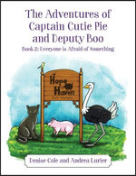 The Adventures of Captain Cutie Pie and Deputy Boo