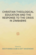 Christian Theological Education and the Response to the Crisis in Zimbabwe