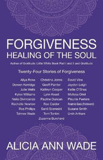 Forgiveness, Healing of the Soul