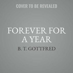 Forever for a Year