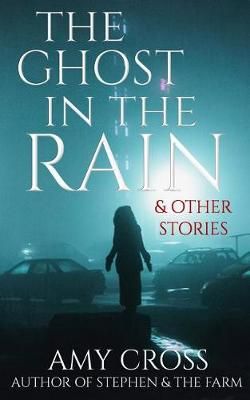 The Ghost in the Rain and Other Stories