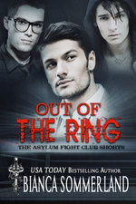 Out of the Ring (The Asylum Fight Club Book 10)