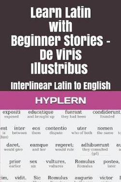 Learn Latin with Beginner Stories - De Viris Illustribus