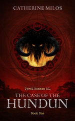 Tyrel Hanson: P.I. The Case of the Hundun